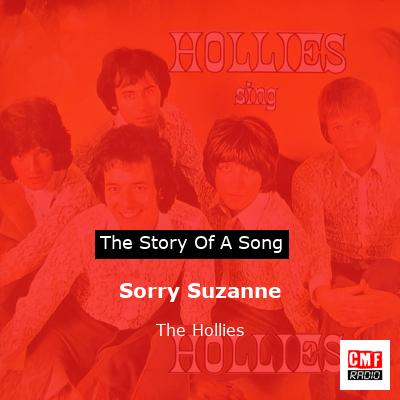 Sorry Suzanne – The Hollies