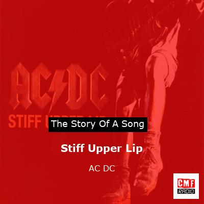 Story of the song Stiff Upper Lip - AC DC