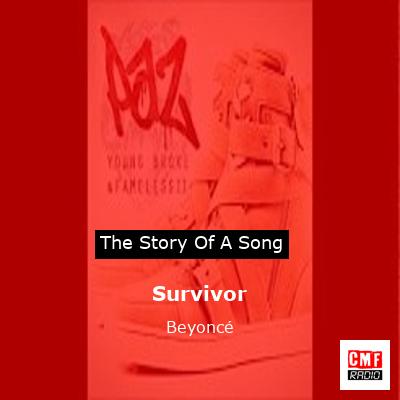 Story of the song Survivor - Beyoncé