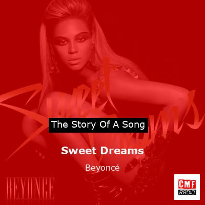 Story of the song Sweet Dreams - Beyoncé