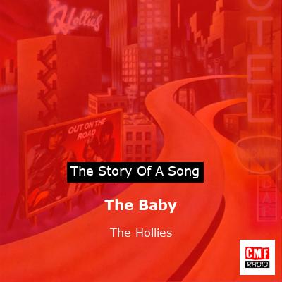 Story of the song The Baby - The Hollies