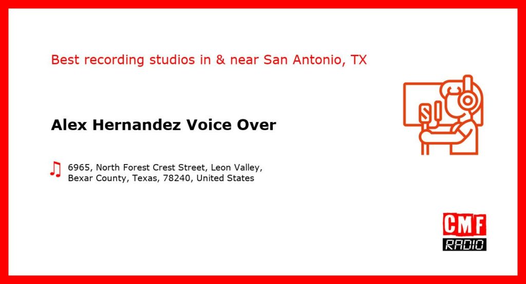 Alex Hernandez Voice Over - recording studio  in or near San Antonio