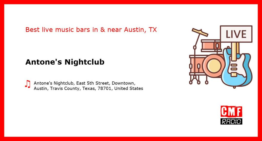 Antone’s Nightclub – live music – Austin, TX
