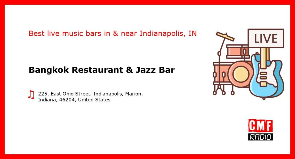 Bangkok Restaurant & Jazz Bar – live music – Indianapolis, IN