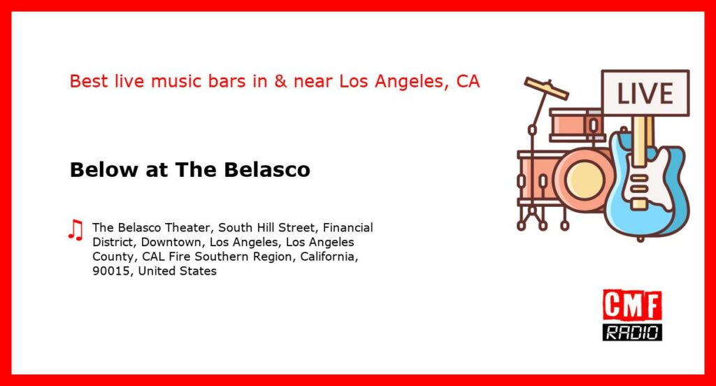 Below at The Belasco – live music – Los Angeles, CA