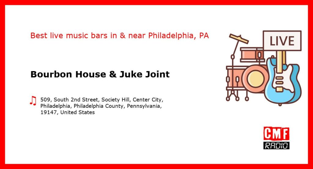 Bourbon House & Juke Joint – live music – Philadelphia, PA