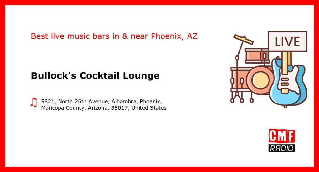 Bullock’s Cocktail Lounge – live music – Phoenix, AZ