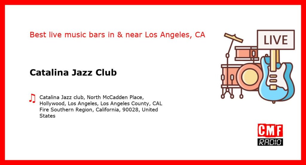 Catalina Jazz Club – live music – Los Angeles, CA