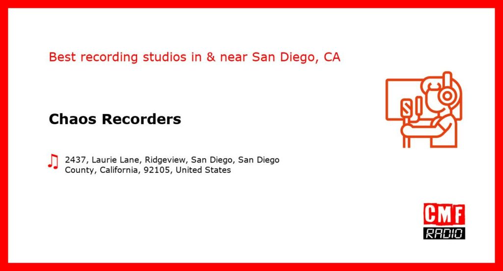 Chaos Recorders - recording studio  in or near San Diego