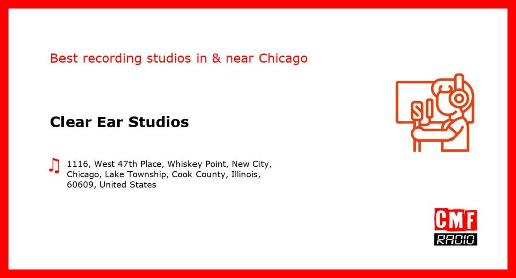 Clear Ear Studios - recording studio  in or near Chicago