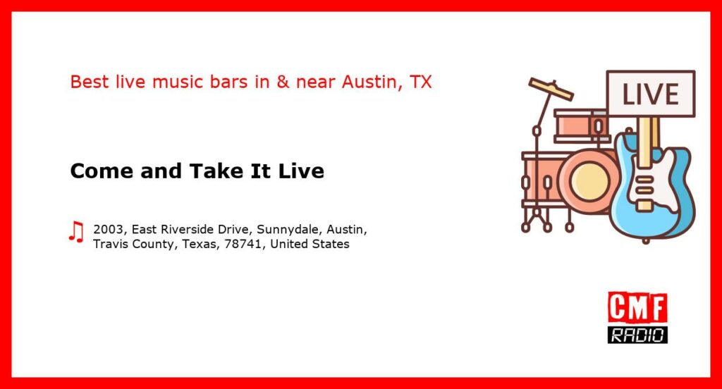 Come and Take It Live – live music – Austin, TX