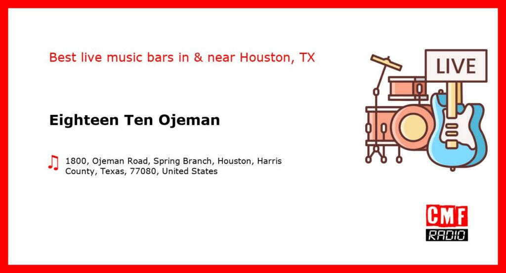 Eighteen Ten Ojeman – live music – Houston, TX