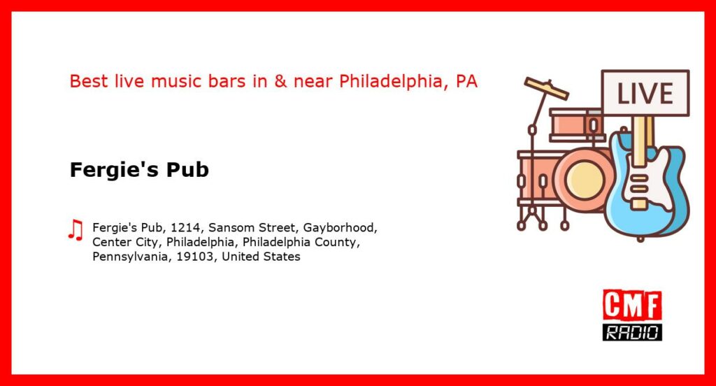 Fergie’s Pub – live music – Philadelphia, PA