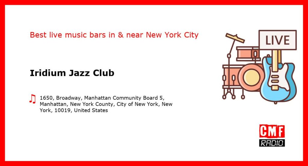 Iridium Jazz Club – live music – New York City