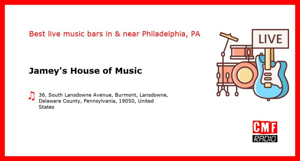 Jamey’s House of Music – live music – Philadelphia, PA