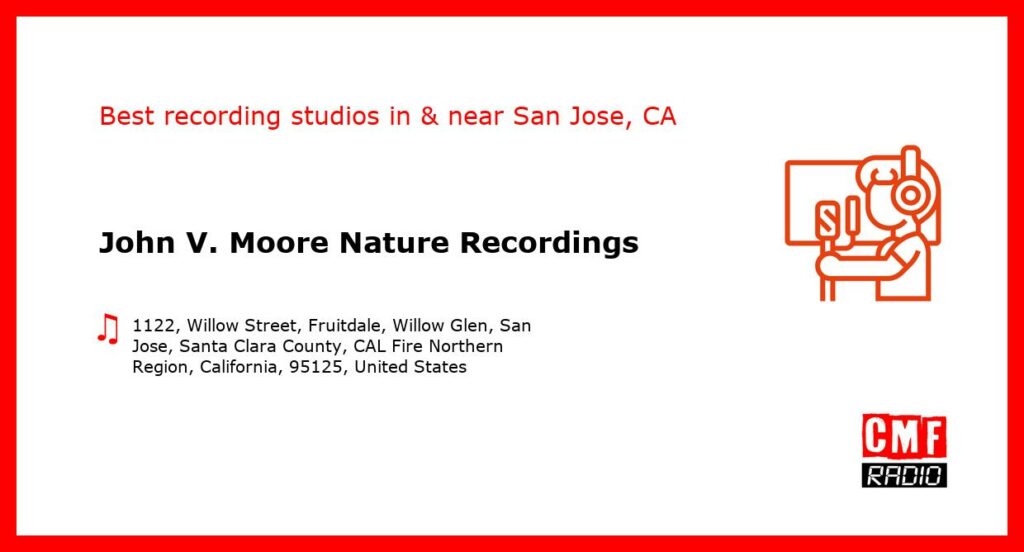 John V. Moore Nature Recordings - recording studio  in or near San Jose