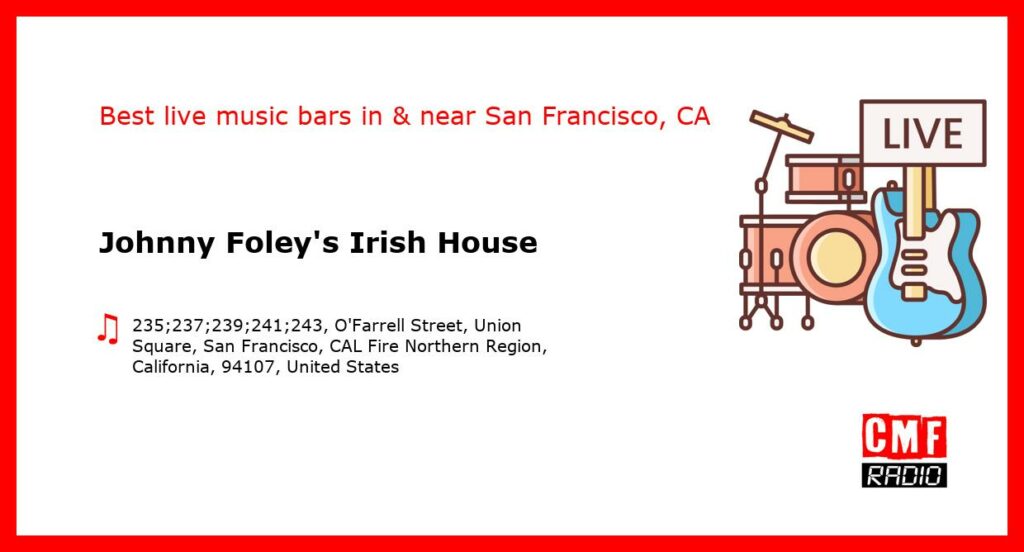 Johnny Foley’s Irish House – live music – San Francisco, CA