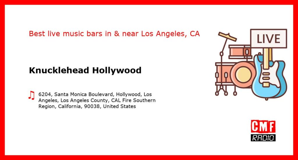 Knucklehead Hollywood – live music – Los Angeles, CA