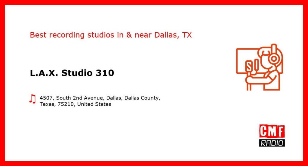 L.A.X. Studio 310 - recording studio  in or near Dallas