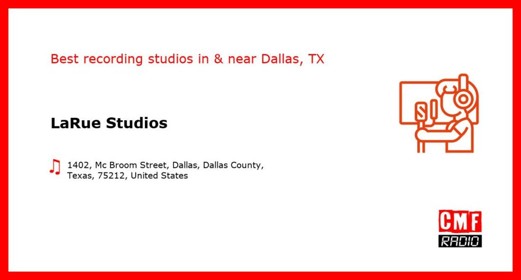 LaRue Studios - recording studio  in or near Dallas