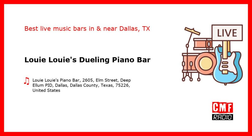 Louie Louie’s Dueling Piano Bar – live music – Dallas, TX