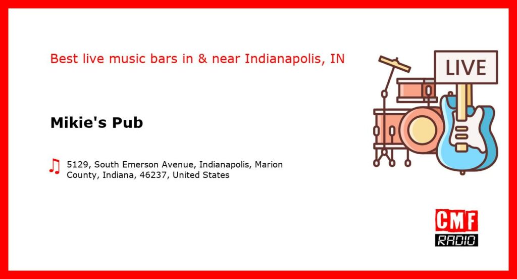 Mikie’s Pub – live music – Indianapolis, IN