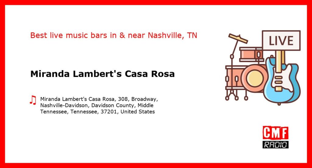 Miranda Lambert’s Casa Rosa – live music – Nashville, TN