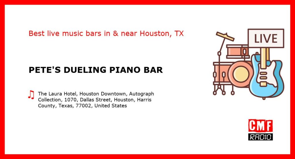 PETE’S DUELING PIANO BAR – live music – Houston, TX