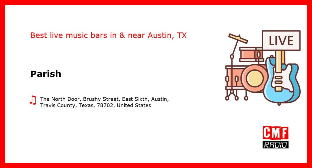 Parish – live music – Austin, TX