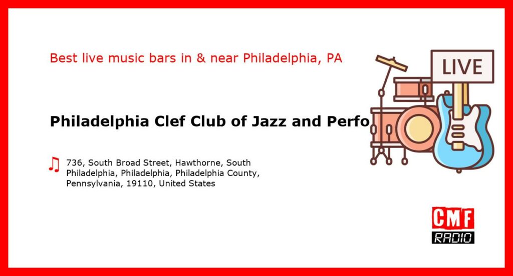 Philadelphia Clef Club of Jazz and Performing Arts – live music – Philadelphia, PA