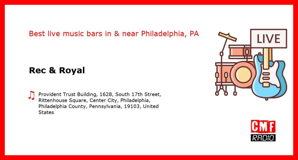 Rec & Royal – live music – Philadelphia, PA