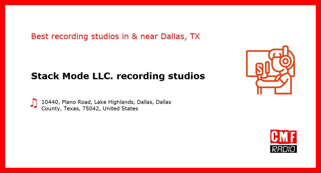 Stack Mode LLC. recording studios - recording studio  in or near Dallas