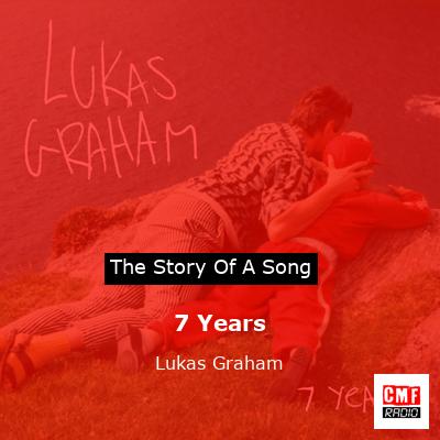 7 Years – Lukas Graham