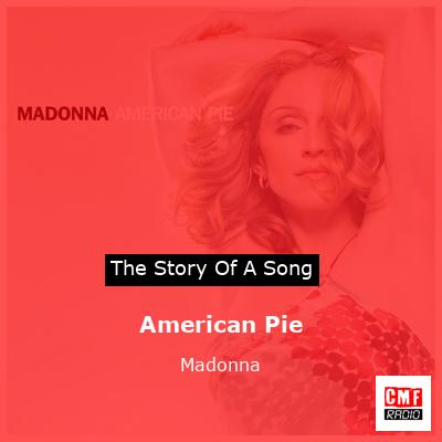 story of a song - American Pie - Madonna