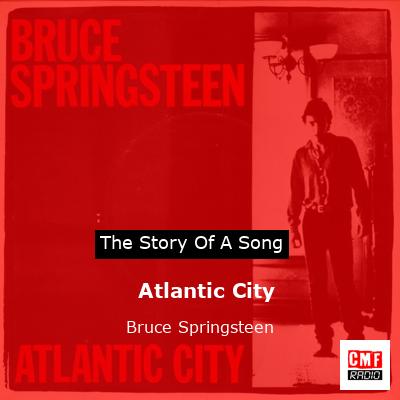 Atlantic City – Bruce Springsteen