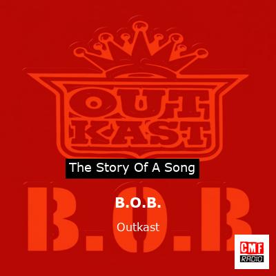 B.O.B. – Outkast