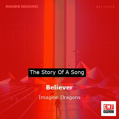story of a song - Believer - Imagine Dragons