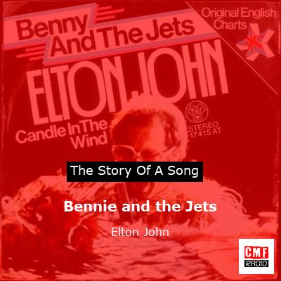 story of a song - Bennie and the Jets - Elton John