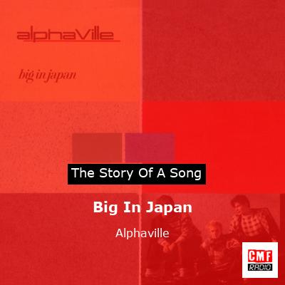 Big In Japan – Alphaville