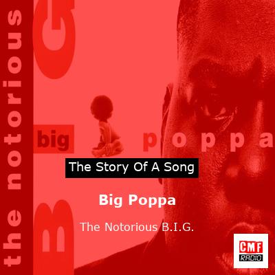 story of a song - Big Poppa - The Notorious B.I.G.