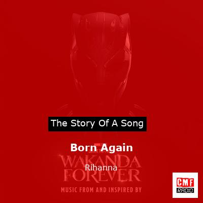 story of a song - Born Again - Rihanna