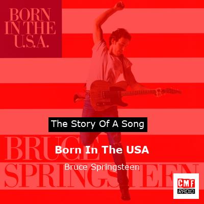 Born In The USA – Bruce Springsteen