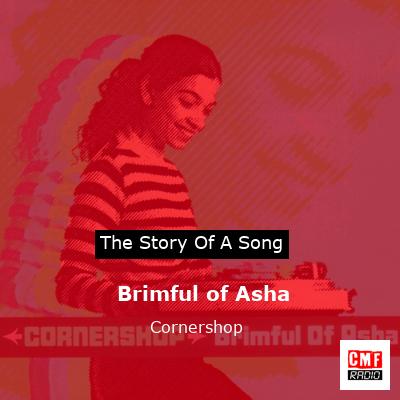 Brimful of Asha – Cornershop