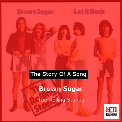 story of a song - Brown Sugar - The Rolling Stones