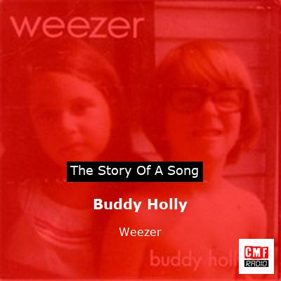 story of a song - Buddy Holly - Weezer