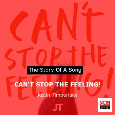 story of a song - CAN'T STOP THE FEELING! - Justin Timberlake