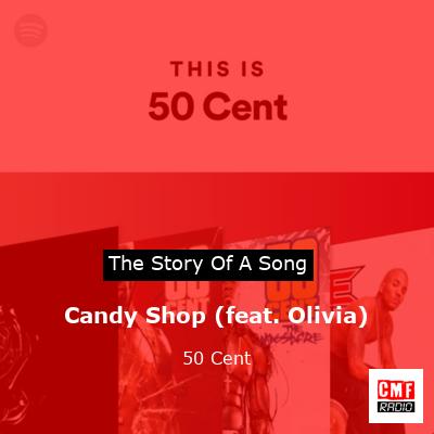 Candy Shop (feat. Olivia) – 50 Cent