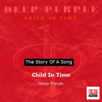 story of a song - Child In Time - Deep Purple