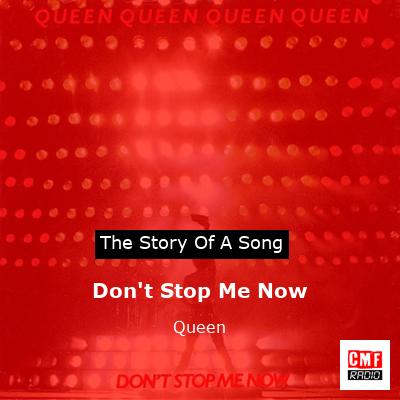 story of a song - Don't Stop Me Now - Queen
