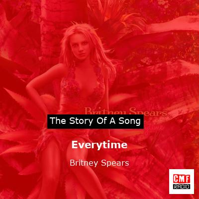 Everytime – Britney Spears